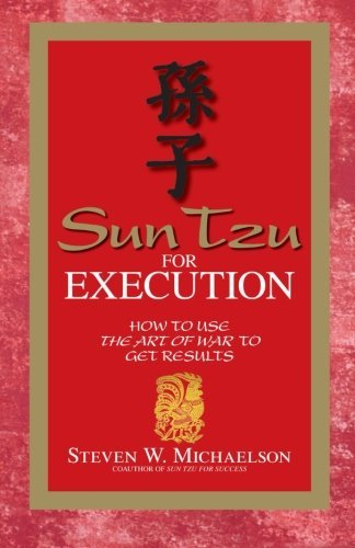 Book Cover: Sun Tzu For Execution: How to Use the Art of War to Get Results