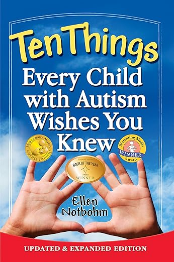 Book Cover: Ten Things Every Child with Autism Wishes You Knew: Updated and Expanded Edition