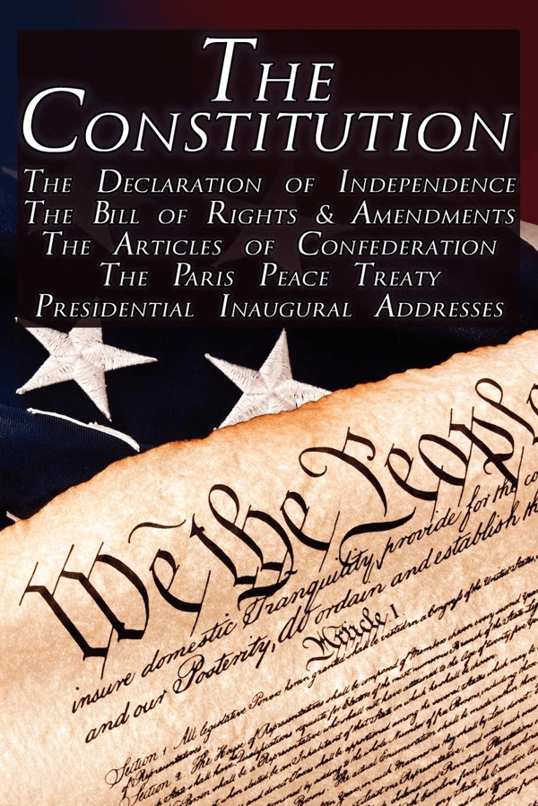Book Cover: The Constitution of the United States of America, the Bill of Rights & All Amendments, the Declaration of Independence, the Articles of Confederation,